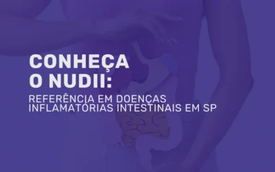 NuDii: referência em Doenças Inflamatórias Intestinais em SP