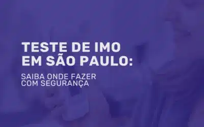 Teste de IMO: onde fazer com segurança