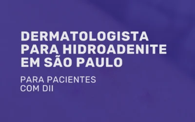 Dermatologista para Hidroadenite em pacientes com DII