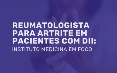 Reumatologista para Artrite em pacientes com DII