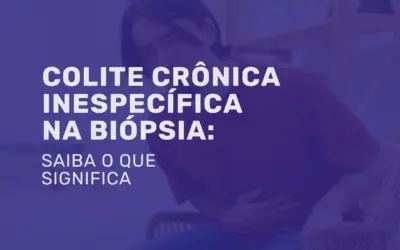 Colite crônica inespecífica na biópsia: o que significa