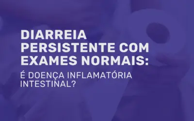 Diarreia persistente com exames normais: é DII?